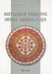 Autogeni trening - Nova generacija Autogeni trening - Nova generacija