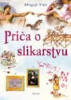 Priča o slikarstvu Priča o slikarstvu