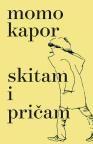Skitam i pričam Skitam i pričam