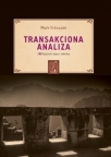 Transakciona analiza Transakciona analiza