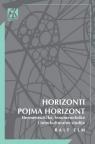 Horizonti pojma horizont: Hermeneutičke, fenomenološke i interkulturalne studije