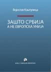 Zašto Srbija a ne Evropska unija Zašto Srbija a ne Evropska unija
