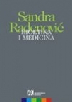 Bioetika i medicina Bioetika i medicina