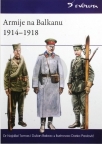 Armije na Balkanu 1914-1918 Armije na Balkanu 1914-1918