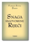 Snaga izgovorene Riječi Snaga izgovorene Riječi