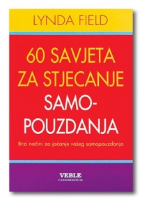 60 savjeta za stjecanje samopouzdanja