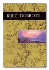 Riječi dobrote Riječi dobrote
