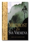 Mudrost za sva vremena Mudrost za sva vremena