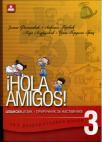 ¡Hola amigos! 3, priručnik za nastavnike ¡Hola amigos! 3, priručnik za nastavnike