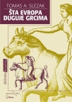 Šta Evropa duguje Grcima Šta Evropa duguje Grcima