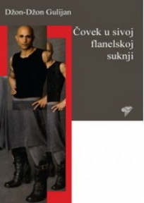 Čovek u sivoj flanelskoj suknji