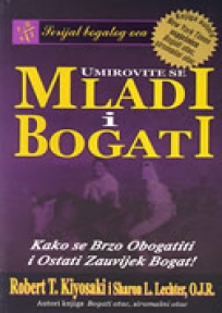 Umirovite se mladi i bogati - kako se brzo obogatiti i ostati zauvijek bogat !