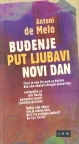 Buđenje, Put ljubavi, Novi dan