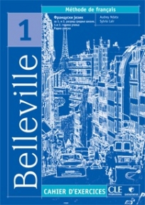 Belleville 1, francuski jezik za 1. i 2. razred srednje škole,radna sveska