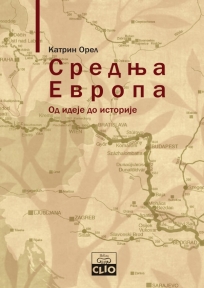 Srednja Evropa - od ideje do istorije