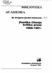 Poetika čitanja kritika proze 1868-1901. Poetika čitanja kritika proze 1868-1901.