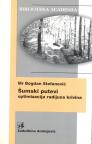 Šumski putevi - optimizacija radijusa krivina Šumski putevi - optimizacija radijusa krivina