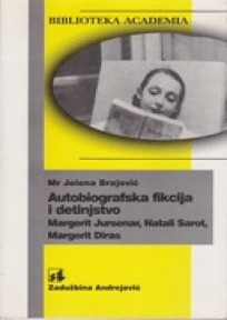 Autobiografska fikcija i detinjstvo Margerit Jursenar, Natali Sarot, Margerit Diras