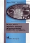 Kvalitet servisa u heterogenim bežičnim mrežama Kvalitet servisa u heterogenim bežičnim mrežama