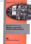 Škola u prirodi - škola budućnosti Škola u prirodi - škola budućnosti