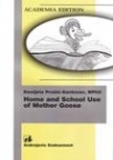 Home and School Use of Mother Goose Home and School Use of Mother Goose