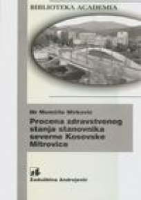 Procena zdravstvenog stanja stanovnika severne Kosovske Mitrovice