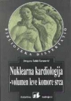 Nuklearna kardiologija - volumen leve komore srca Nuklearna kardiologija - volumen leve komore srca