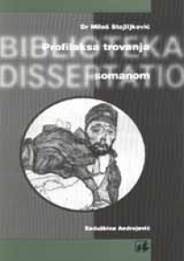 Profilaksa trovanja somanom