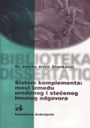 Sistem komplementa: most između urođenog i stečenog imunog odgovora Sistem komplementa: most između urođenog i stečenog imunog odgovora
