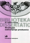 Strategija ozdravljenja preduzeća Strategija ozdravljenja preduzeća