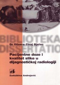 Pacijentne doze i kvalitet slike u dijagnostičkoj radiologiji
