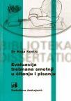 Evaluacija tretmana smetnji u čitanju i pisanju Evaluacija tretmana smetnji u čitanju i pisanju
