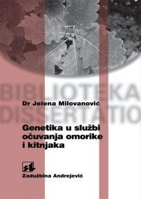 Genetika u službi očuvanja omorike i kitnjaka