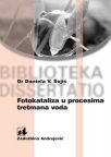 Fotokataliza u procesima tretmana voda Fotokataliza u procesima tretmana voda