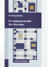 ICT u modelovanju dinamičkih Dial-a-Ride sistema