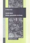 Lajmska bolest, kliničko-epidemiološka istraživanja Lajmska bolest, kliničko-epidemiološka istraživanja