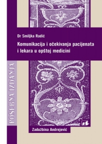 Komunikacija i očekivanja pacijenata i lekara u opštoj medicini