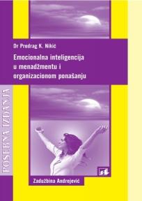 Emocionalna inteligencija u menadžmentu i organizacionom ponašanju