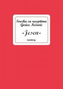 Sveska sa receptima Gorice Nešović - Jesen