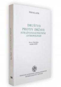 Društvo protiv države. Istraživanja iz političke antropologije