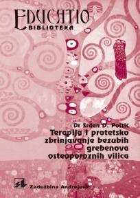 Terapija i protetsko zbrinjavanje bezubih grebenova osteoporoznih vilica