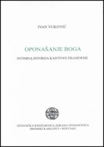 Oponašanje boga - Intimna istorija Kantove filozofije