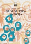 Geopolitika emocija Geopolitika emocija