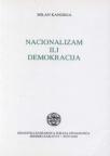 Nacionalizam ili demokracija Nacionalizam ili demokracija