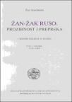 Žan-Žak Ruso - Prozirnost i prepreka i sedam ogleda o Rusou Žan-Žak Ruso - Prozirnost i prepreka i sedam ogleda o Rusou