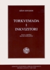 Torkvemada i inkvizitori Torkvemada i inkvizitori