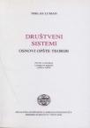 Društveni sistemi - osnovi opšte teorije Društveni sistemi - osnovi opšte teorije