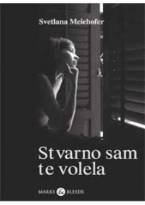 Stvarno sam te volela