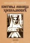 Kneginja Milica Hrebeljanović Kneginja Milica Hrebeljanović