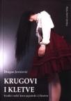 Krugovi i kletve : kratki vodic kroz japanski i J-horror Krugovi i kletve : kratki vodic kroz japanski i J-horror